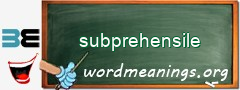 WordMeaning blackboard for subprehensile